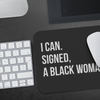 I Can. Mouse Pad
